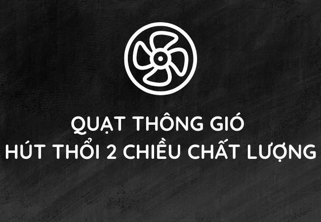 Quạt thông gió 2 chiều chất lượng giá tốt thương hiệu Dasin