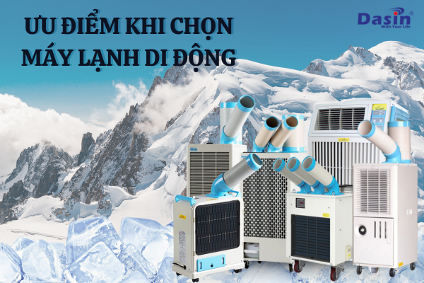 Ưu điểm khi chọn máy lạnh di động