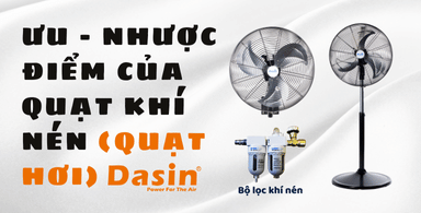 Ưu nhược điểm của quạt khí nén mà các doanh nghiệp cần lưu ý trước khi sử dụng