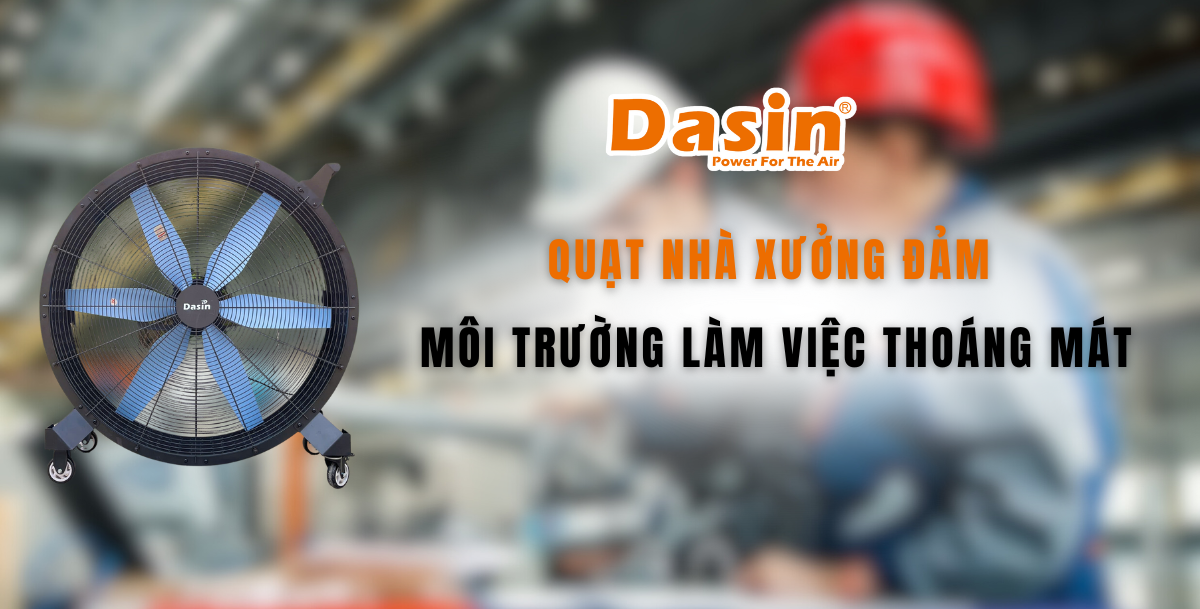 Cải Thiện Sức Khỏe Công Nhân: Quạt Nhà Xưởng Đảm Bảo Môi Trường Làm Việc
