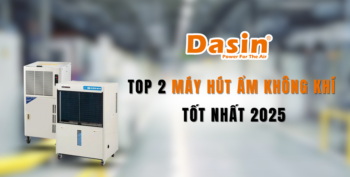 Top 2 Máy Hút Ẩm Không Khí Tốt Nhất 2025