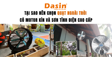 Tại Sao Nên Chọn Quạt Ngoài Trời Có Motor Kín Và Sơn Tĩnh Điện Cao Cấp