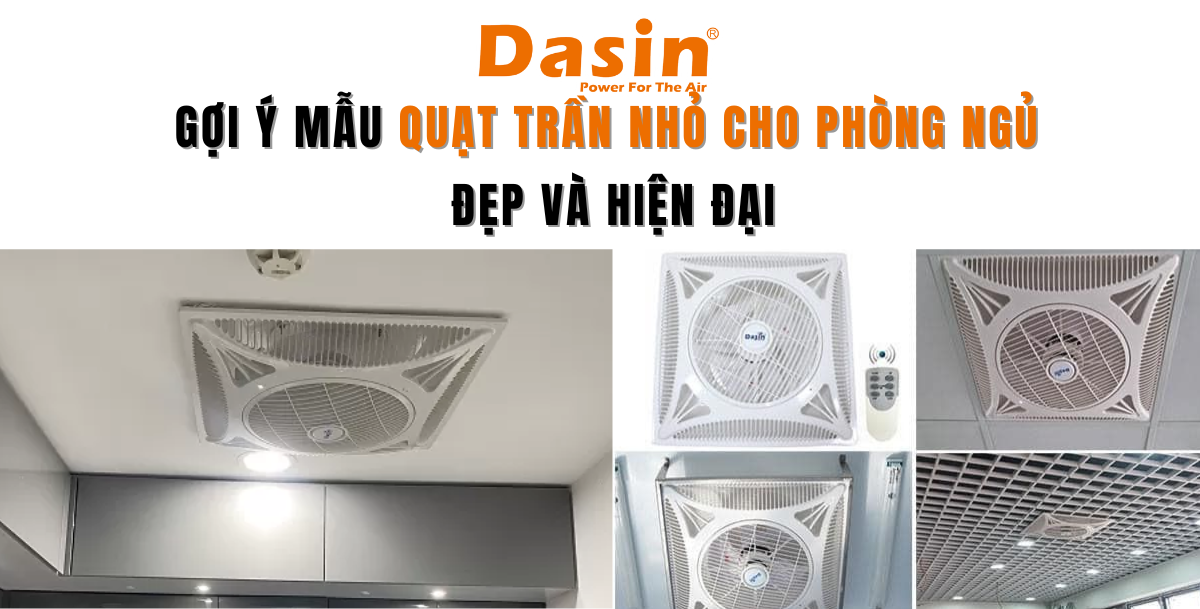 Gợi Ý Mẫu Quạt Trần Nhỏ Cho Phòng Ngủ Đẹp Và Hiện Đại