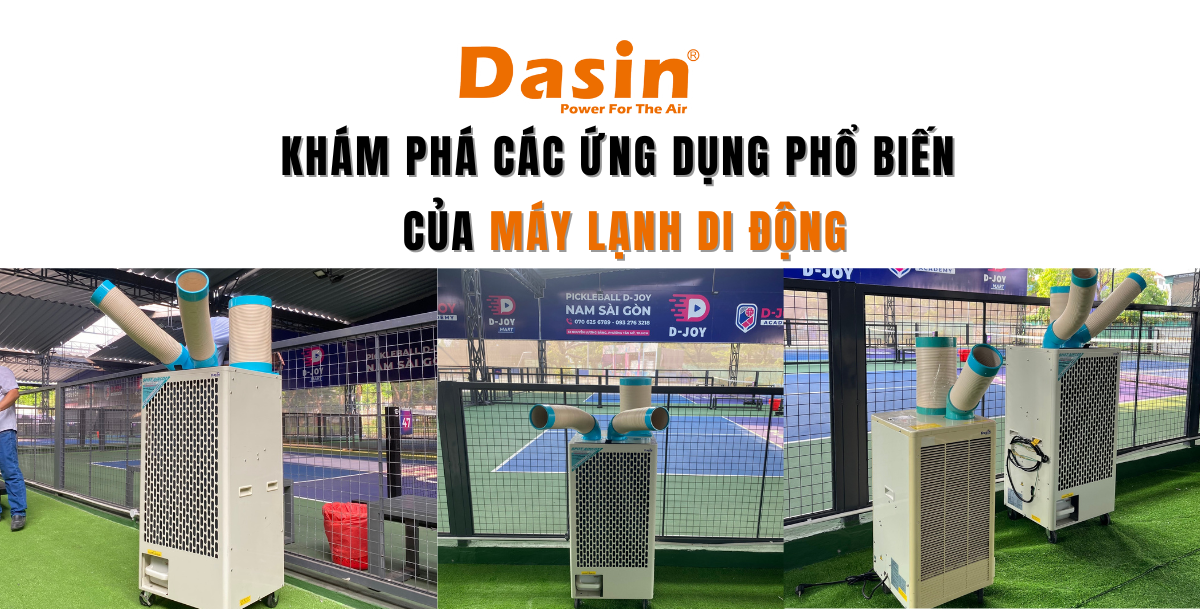 Khám Phá Các Ứng Dụng Phổ Biến Của Máy Lạnh Di Động