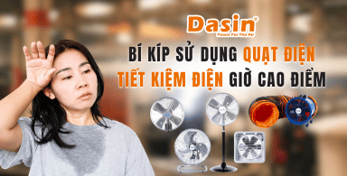 Bí Kíp Sử Dụng Quạt Điện Tiết Kiệm Điện Giờ Cao Điểm