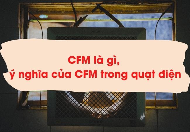 cfm-la-gi