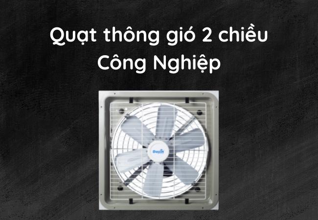 quat-thong-gio-2-chieu-cong-nghiep