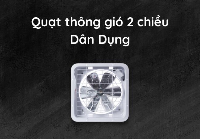 quat-thong-gio-2-chieu-dan-dung