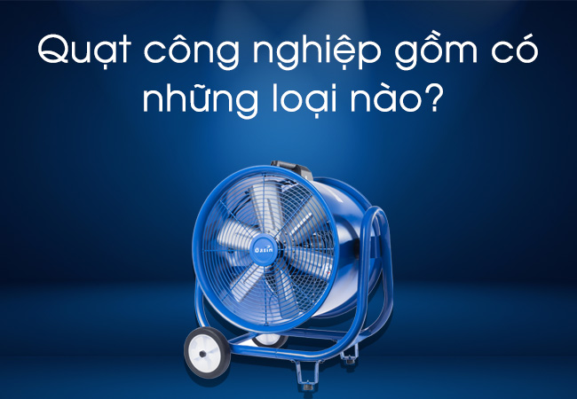 Ưu điểm của quạt công nghiệp