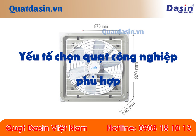 Yếu tố lựa chọn quạt công nghiệp phù hợp